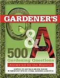 Gardener's Q&A - 500 gardening questions answered by the experts